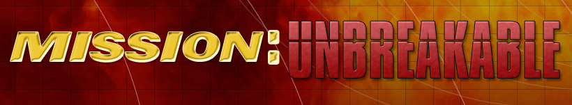 Mission Unbreakable